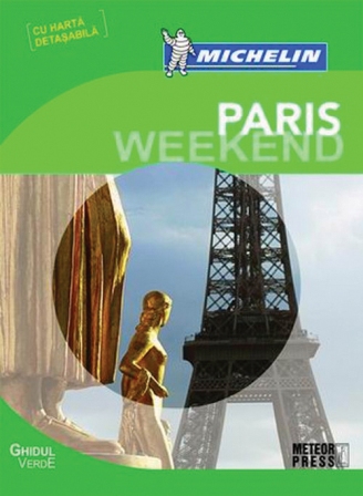 Ghidul Verde Michelin Paris Weekend