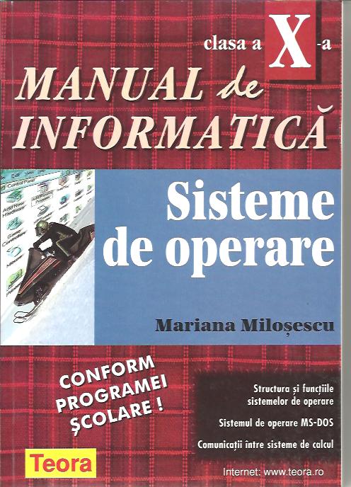 editie veche - UZATA **Manual de informatica pentru clasa a X-a. Sisteme de operare