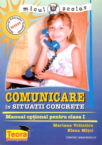 editie veche - UZATA - Comunicare in situatii concrete, manual optional pentru clasa I