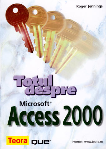 UZATA - Totul despre Microsoft Access 2000