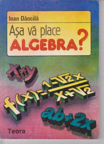UZATA Asa va place algebra?