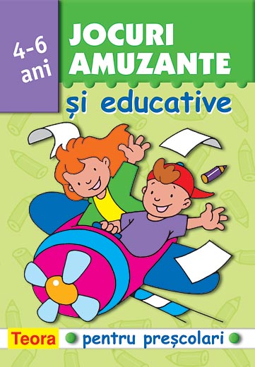 Jocuri amuzante si educative pentru prescolari - vol 3