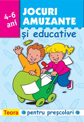 Jocuri amuzante si educative pentru prescolari - vol 4