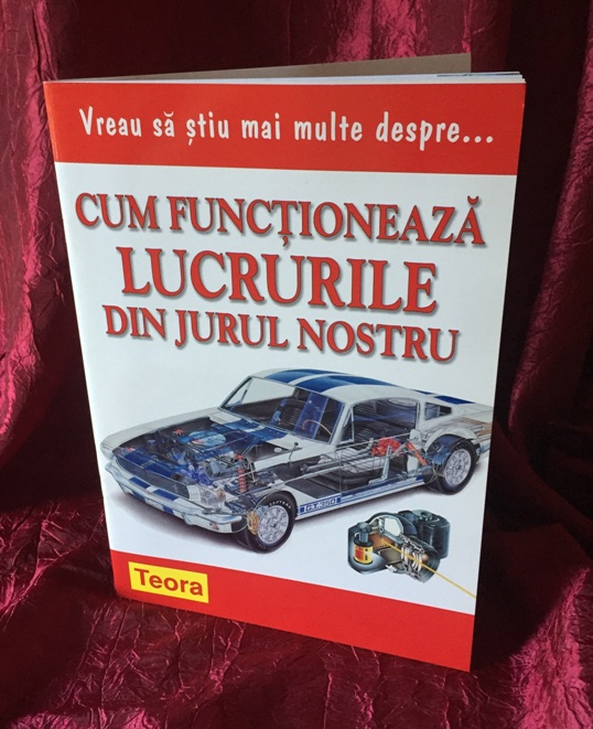 Vreau sa stiu mai multe despre cum functioneaza lucrurile din jurul nostru