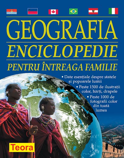Geografia - Enciclopedie pentru intreaga familie - coperta cartonata 2010 __