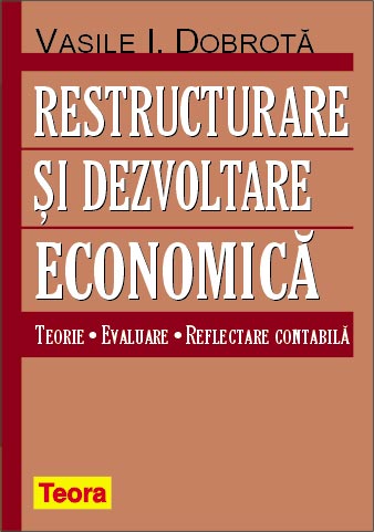 Restructurare si dezvoltare economica