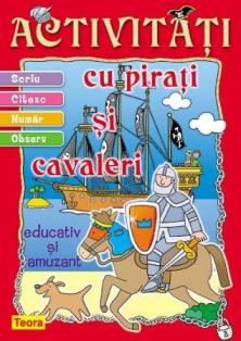 Activitati cu pirati si cavaleri