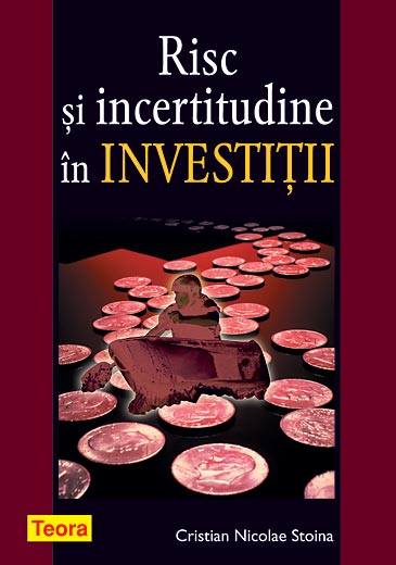Risc si incertitudine in investitii