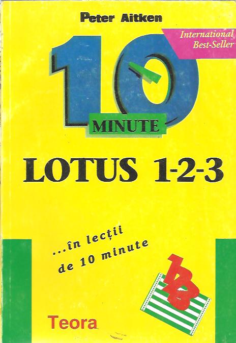UZATA LOTUS 1-2-3 IN LECTII DE 10 MINUTE