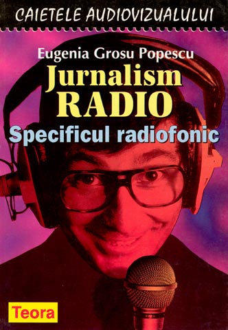 Jurnalism radio - Specificul radiofonic