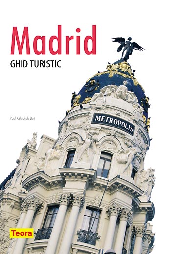 Madrid. Ghid turistic