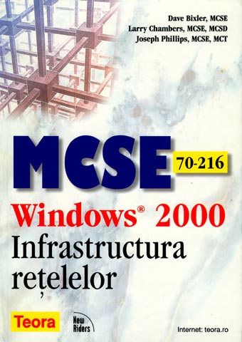 UZATA MCSE 70-216 - Windows 2000; Infrastructura retelelor